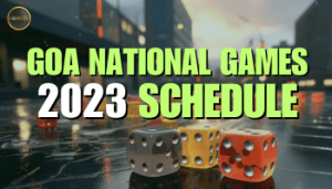 goa national games 2023 schedule