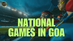 national games in goa