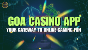 goa casino app