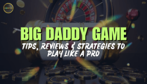 big daddy game