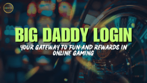 big daddy login